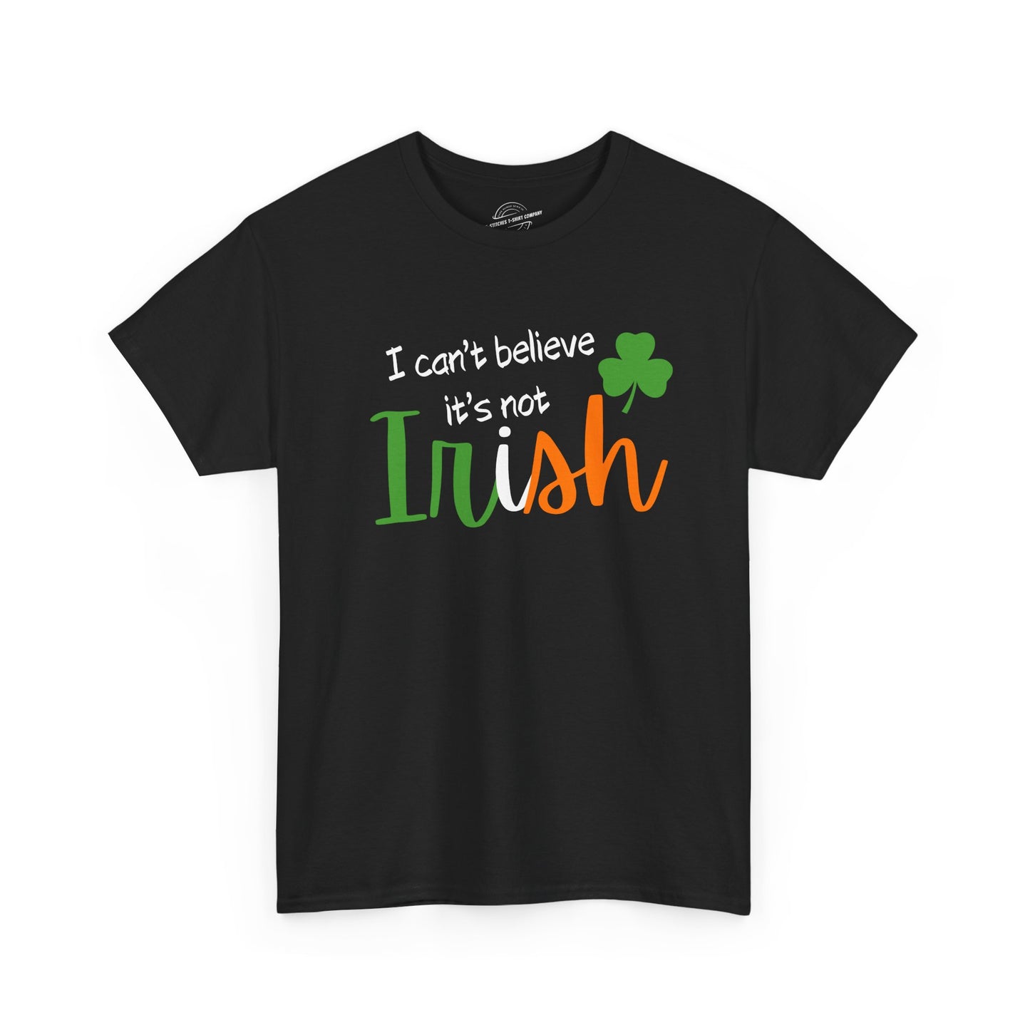 I Can't Believe It's Not Irish