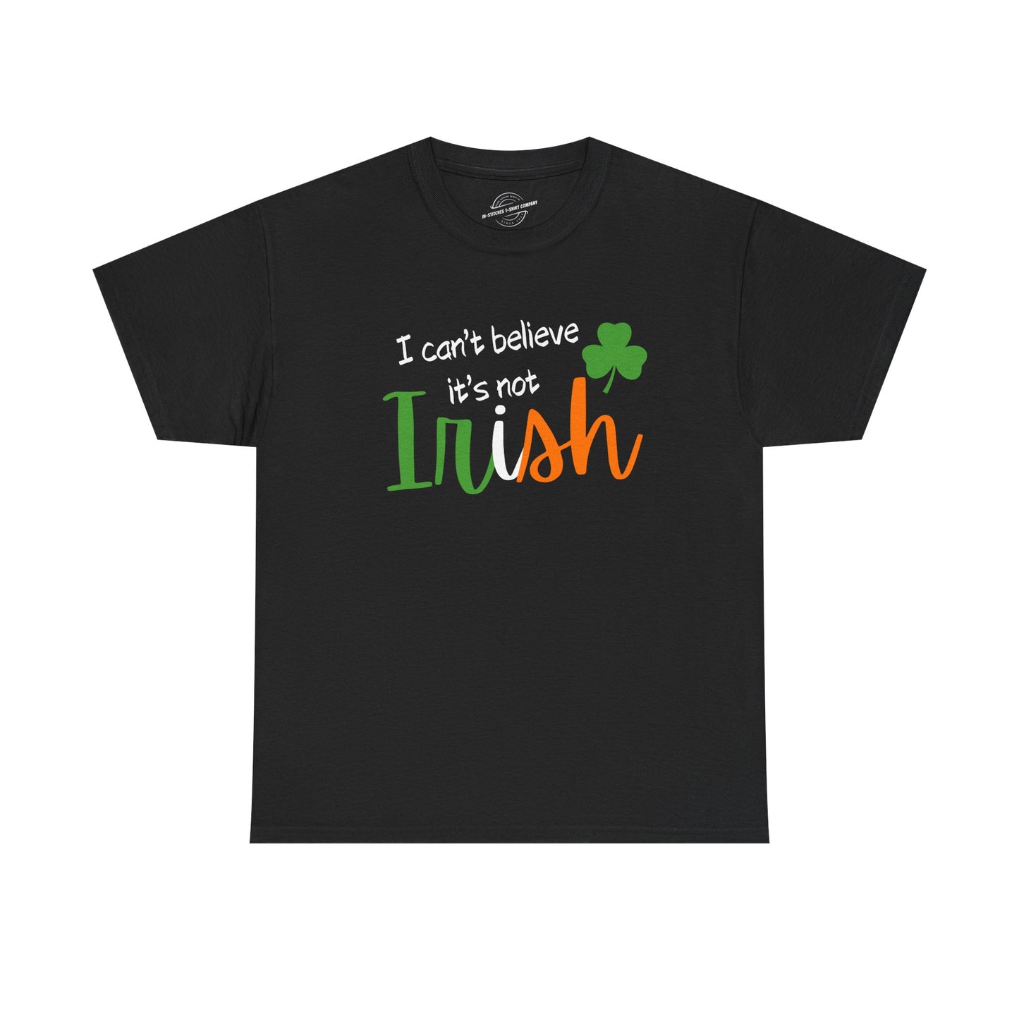 I Can't Believe It's Not Irish