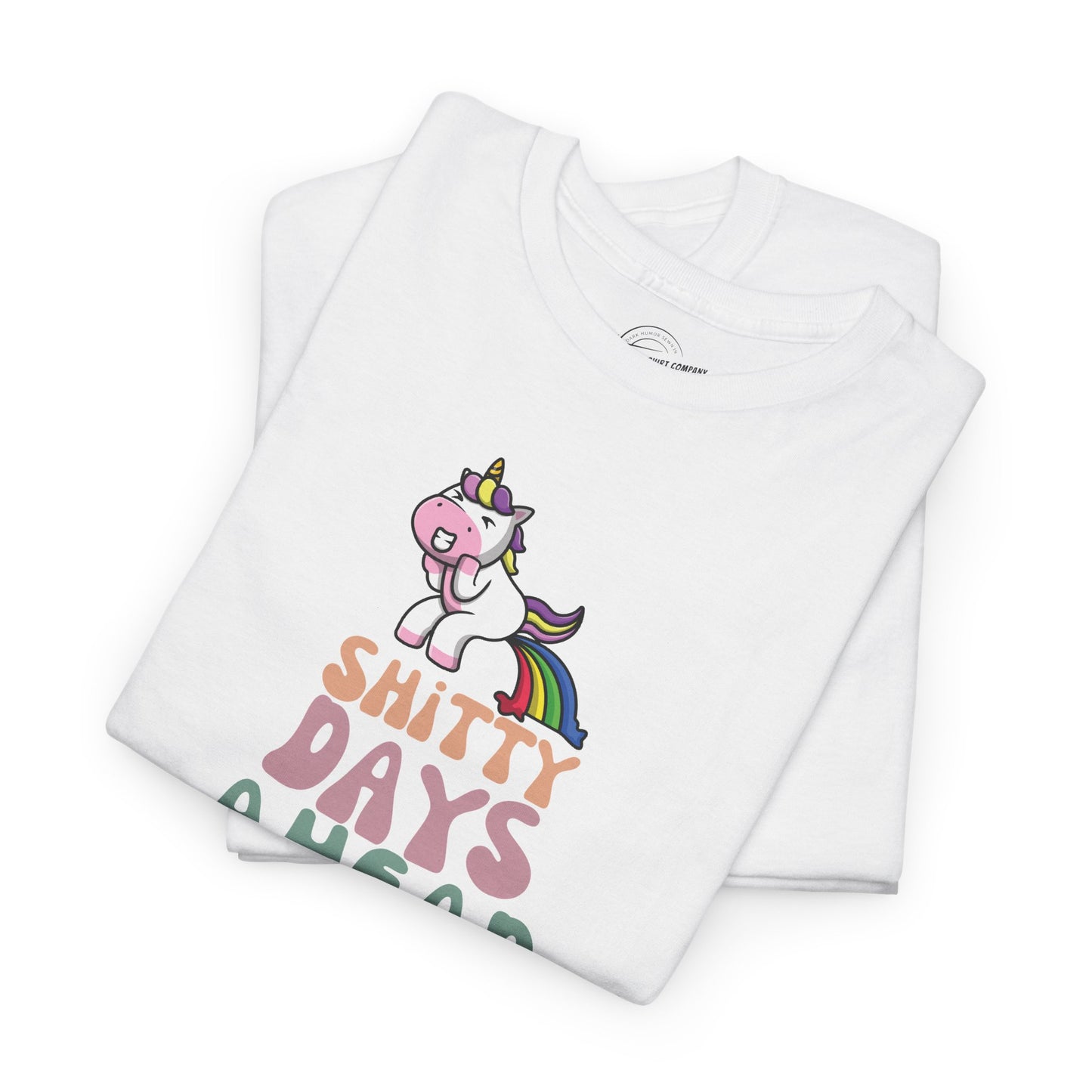 Shitty Days Ahead
