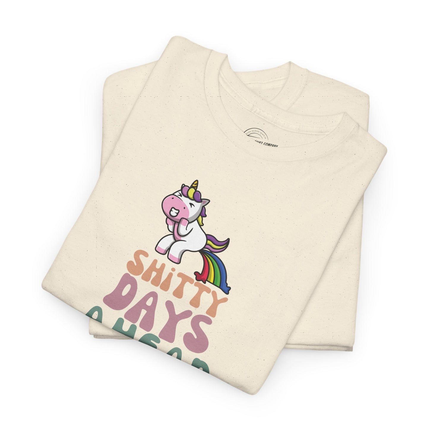 Shitty Days Ahead