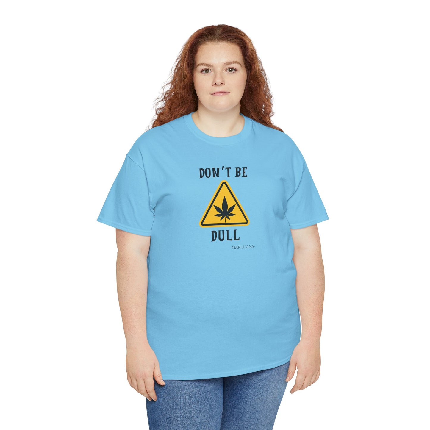Don't Be Dull