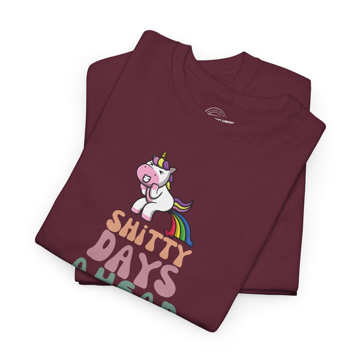 Shitty Days Ahead