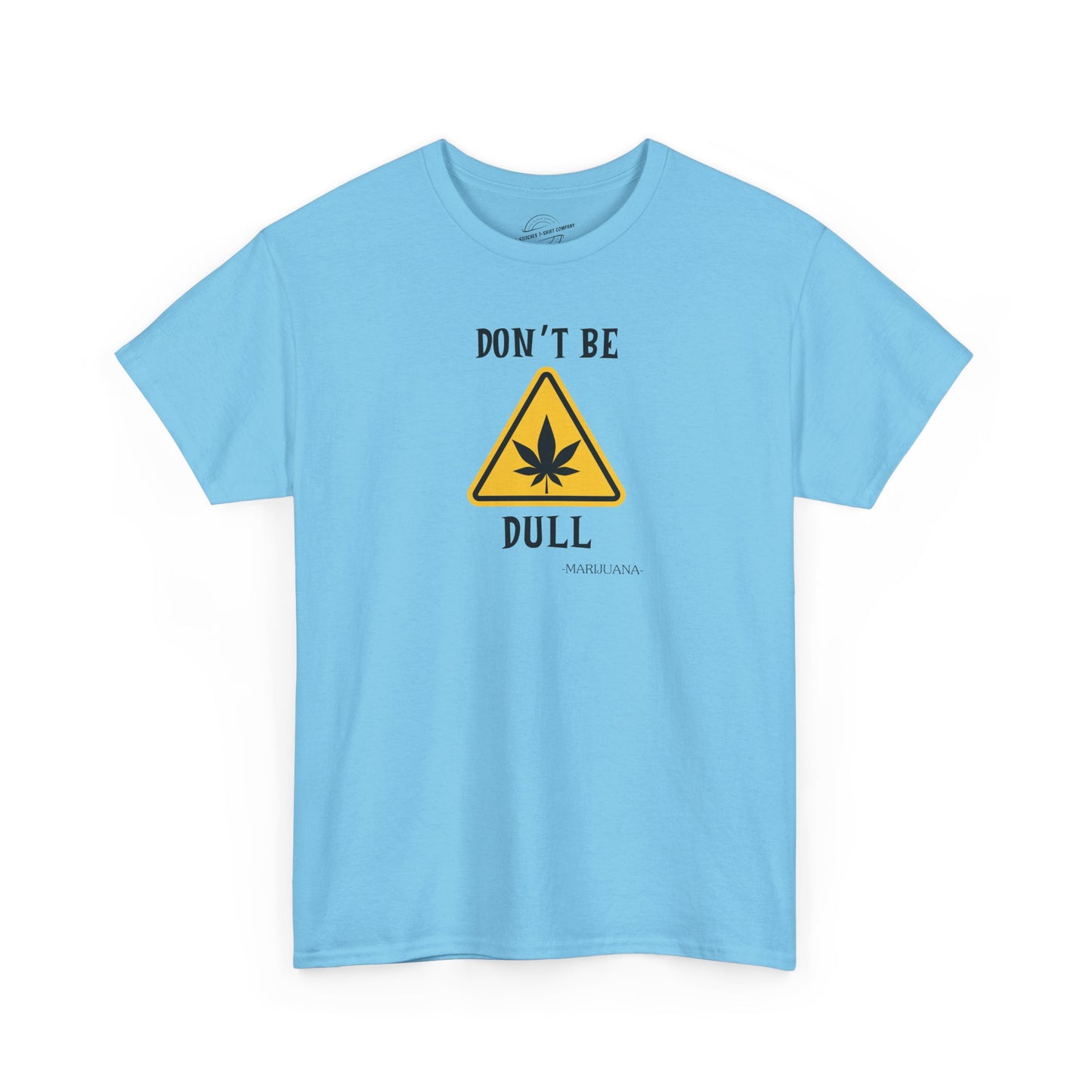 Don't Be Dull