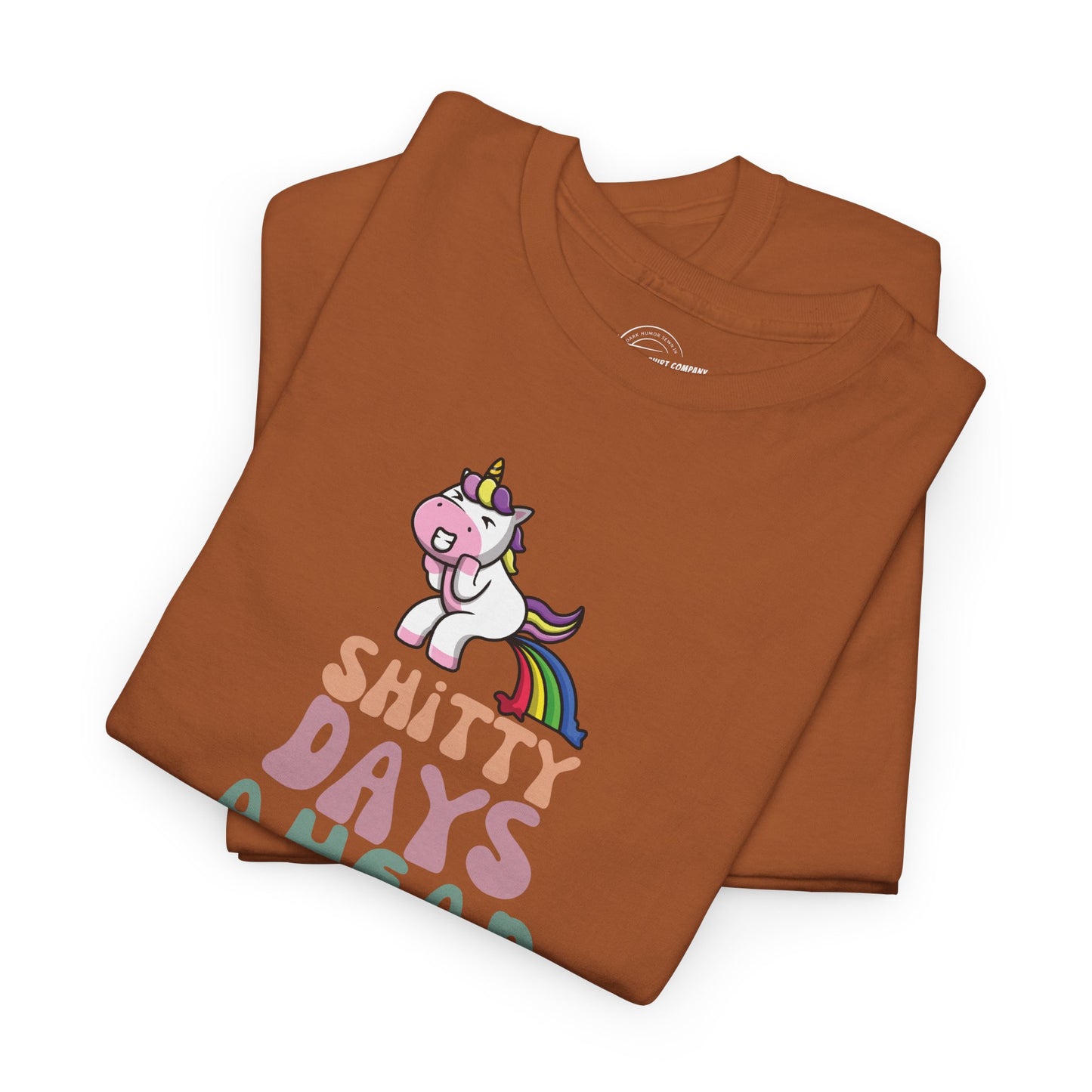 Shitty Days Ahead