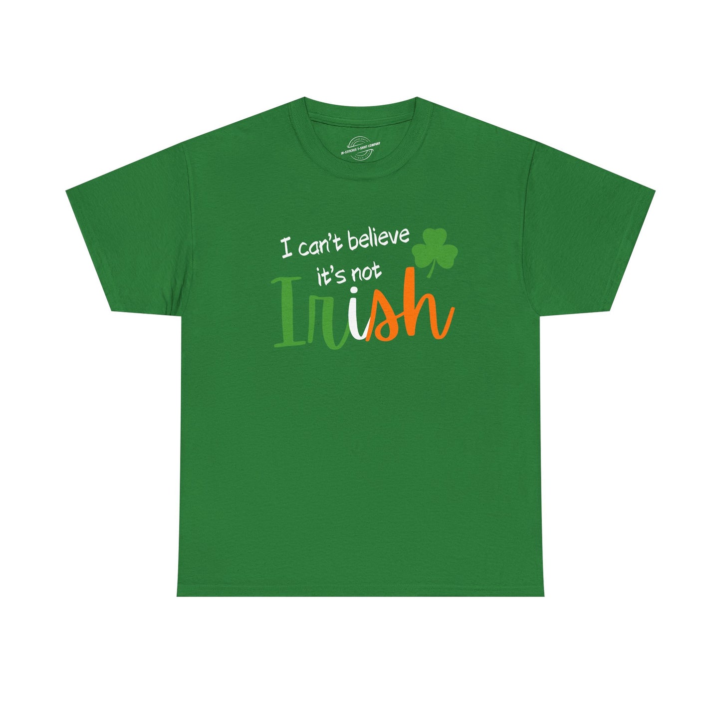 I Can't Believe It's Not Irish