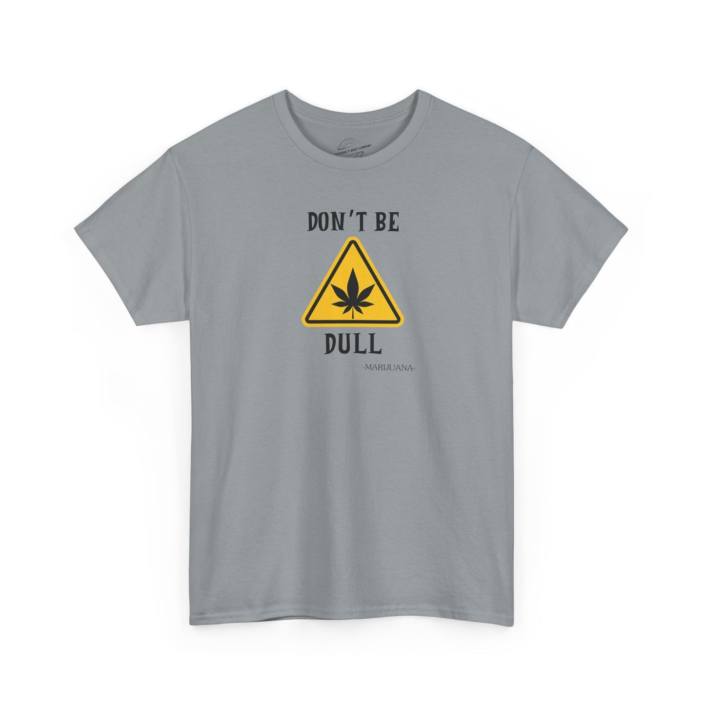 Don't Be Dull